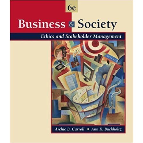 Business and Society, 6th Edition