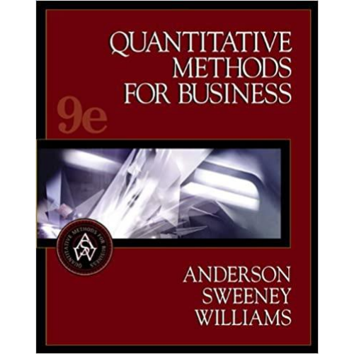 Quantitative Methods for Business (with CD-ROM), 9th Edition