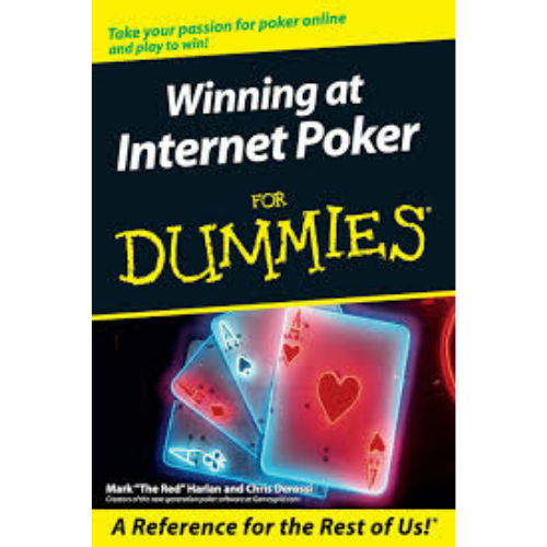 Winning At Internet Poker For Dummies