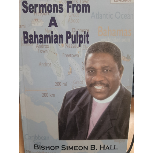 Sermons From A Bahamian Pulpit