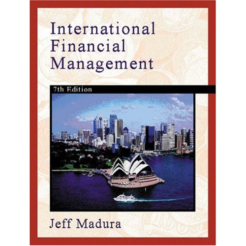 International Financial Management, 7th Edition
