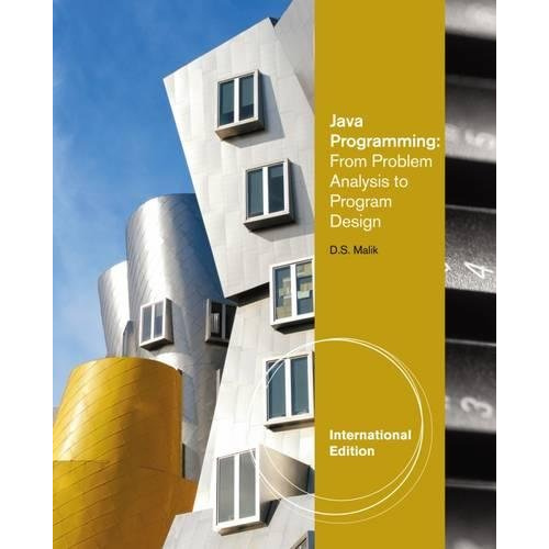 Java (TM) Programming : From Problem Analysis to Program Design, International Edition