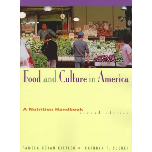 Food and Culture in America: A Nutrition Handbook
