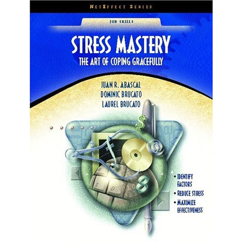 Stress Mastery: The Art of Coping Gracefully