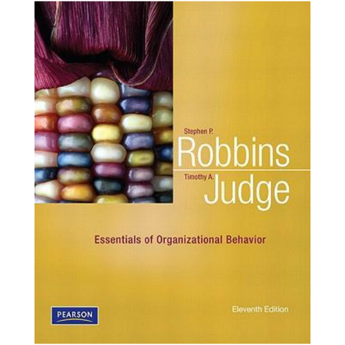 Essentials of Organizational Behavior, 11th Edition