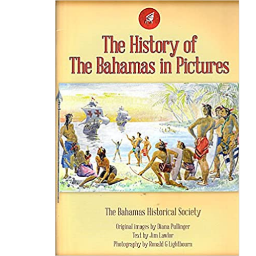 The History of The Bahamas in Pictures