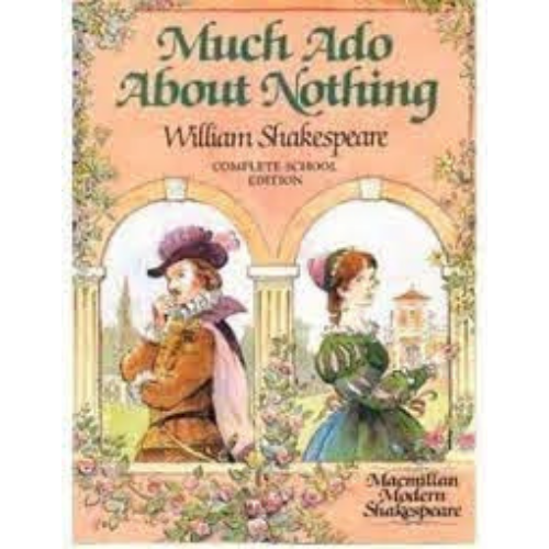 Shakespeare: Much Ado About Nothing