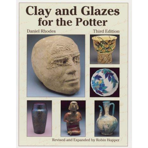 Clay and Glazes for the Potter
