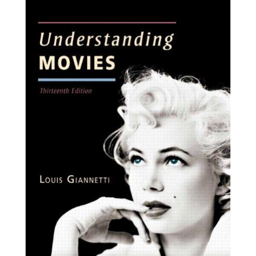 Understanding Movies, 13th Edition