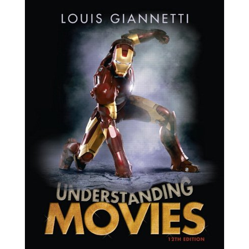 Understanding Movies, 12th Edition