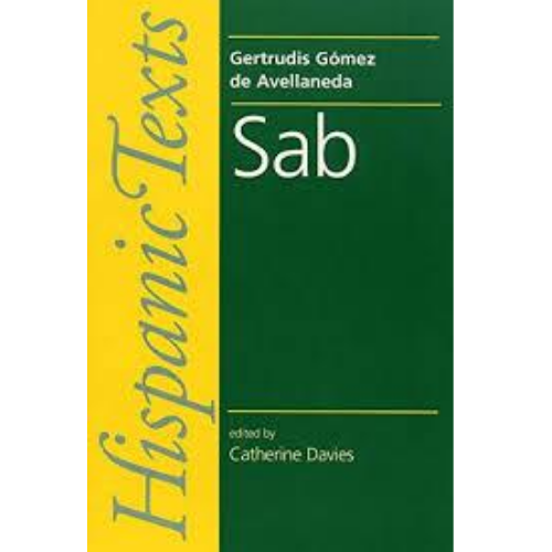 Sab: By Gertrudis Gomez de Avellaneda