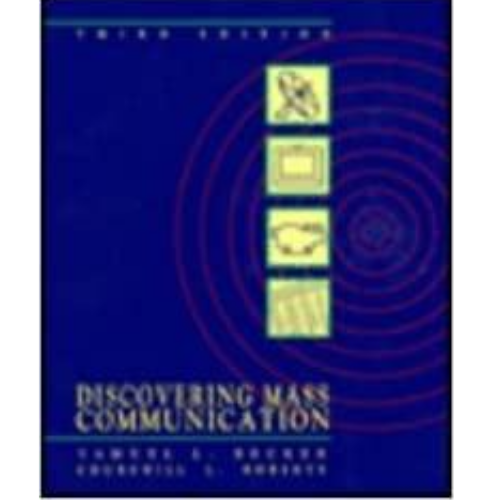 Discovering Mass Communication, 3rd Edition