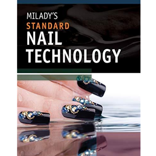 Milady's Standard: Nail Technology