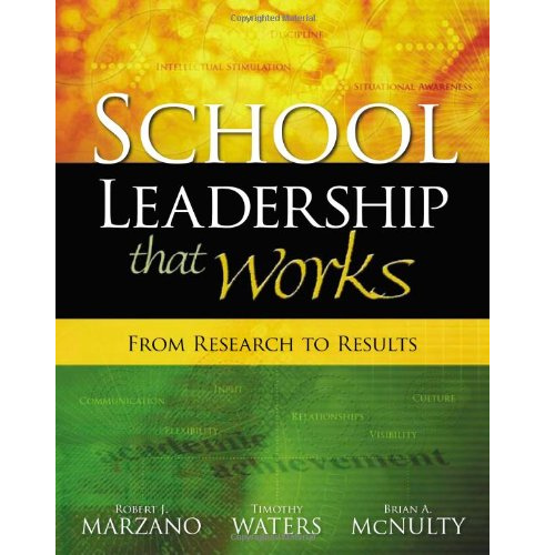 School Leadership That Works: From Research to Results