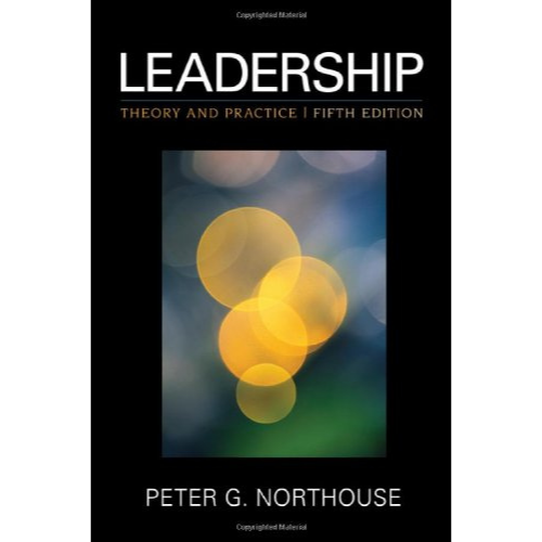 Leadership: Theory and Practice