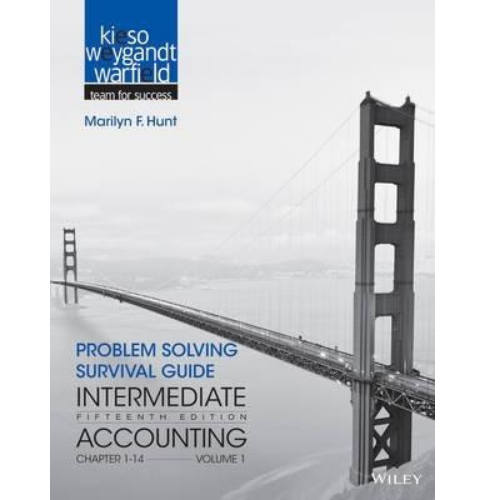 Problem Solving Survival Guide Intermediate Accounting, Version 1, 15th Edition