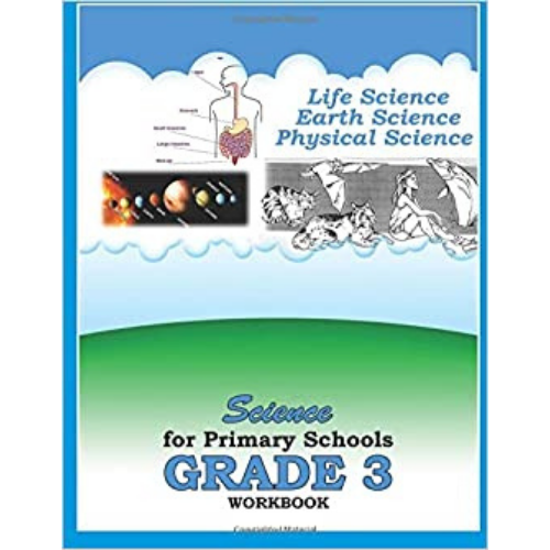 Science for Primary Schools Workbook, Grade 3