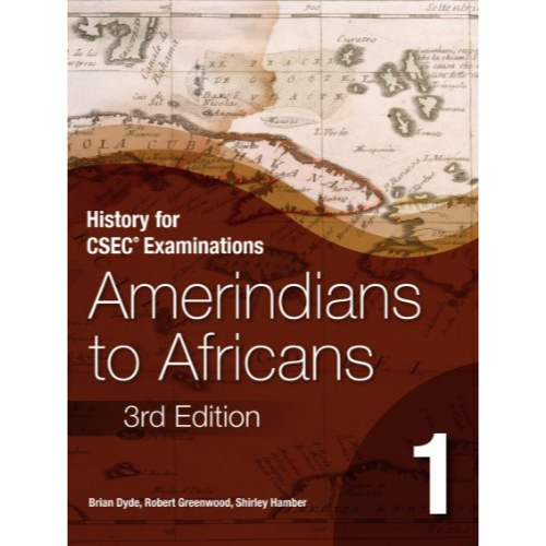 CSEC Amerindians to Africans Third Edition