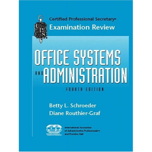 CPS Examination Review for Office Systems and Administration, 4th Edition