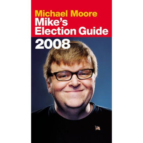 Mike's Election Guide 2008