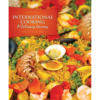 International Cooking: A Culinary Journey, 2nd Edition