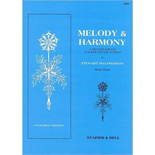 Melody and Harmony: Advanced Harmony, Book Three