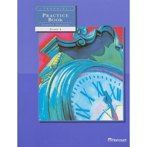 Trophies: Practice Workbook Timeless Treasure, Grade 6