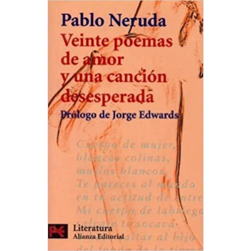 Veinte poemas de amor y una cancion desesperada