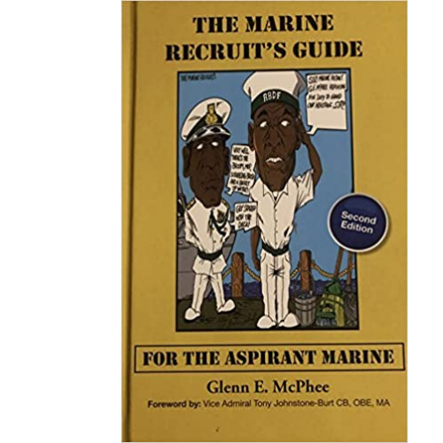 The Marine Recruit's Guide: For The Aspirant Marine