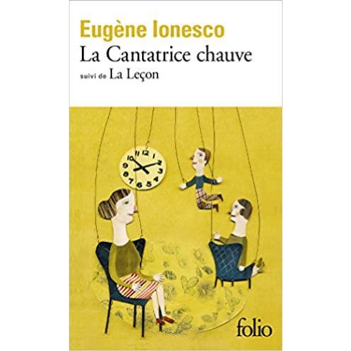 La Cantatrice Chauve: Anti-Piece with La Lecon