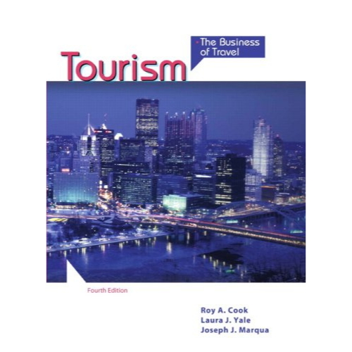 Tourism: The Business of Travel, 4th Edition