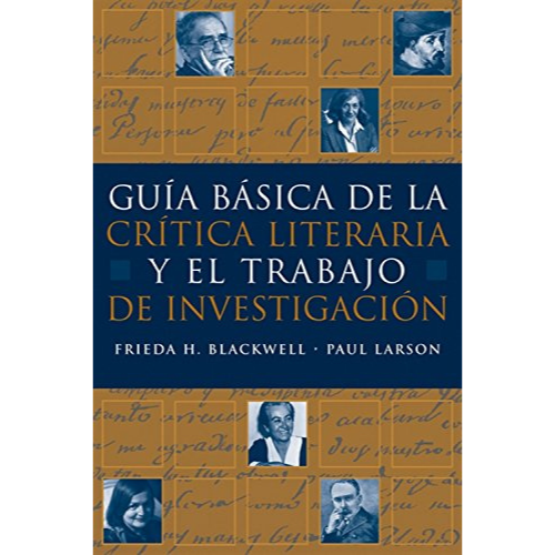 Guia Basica De La Critica Literaria y El Trabajo De Investigacion