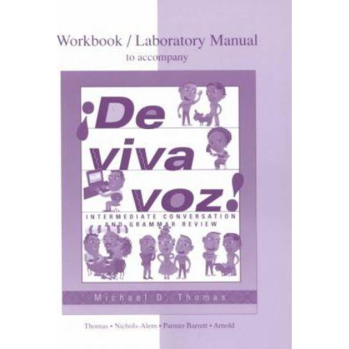De Viva Voz: Intermediate Conversation and Grammar Review, Laboratory Manual