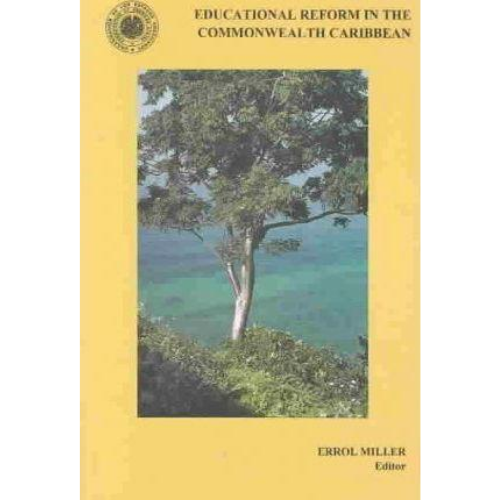 Educational Reform in the Commonwealth Caribbean