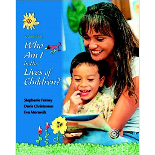 Who Am I in the Lives of Children and Early Childhood Settings and Approaches DVD, 7th Edition