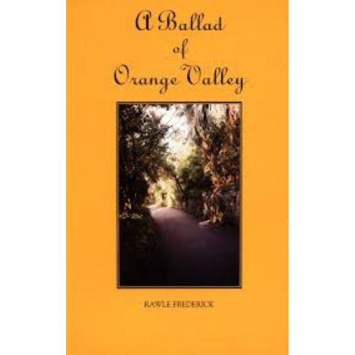 A Ballad of Orange Valley