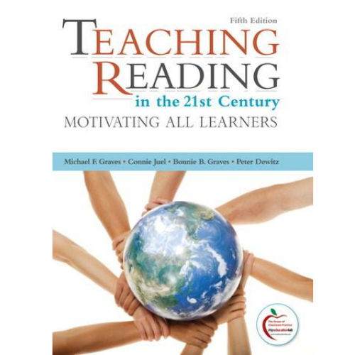 Teaching Reading in the 21st Century: Motivating All Learners, 5th Edition