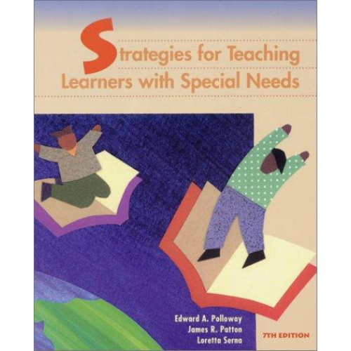Strategies for Teaching Learners with Special Needs, 7th Edition
