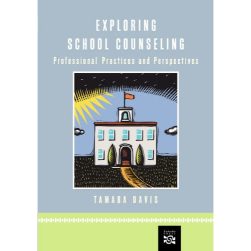 Exploring School Counseling