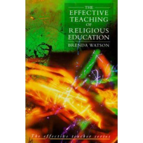 The Effective Teaching of Religious Education