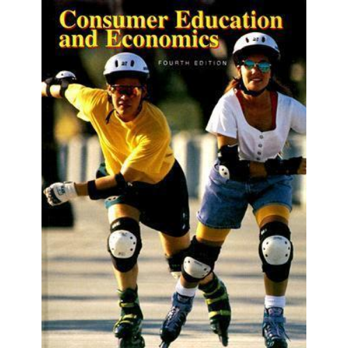 Consumer Education and Economics: Student Text, 4th Edition