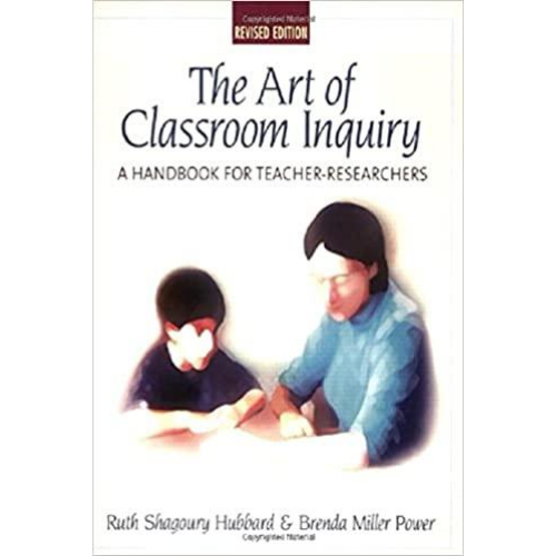 The Art of Classroom Inquiry