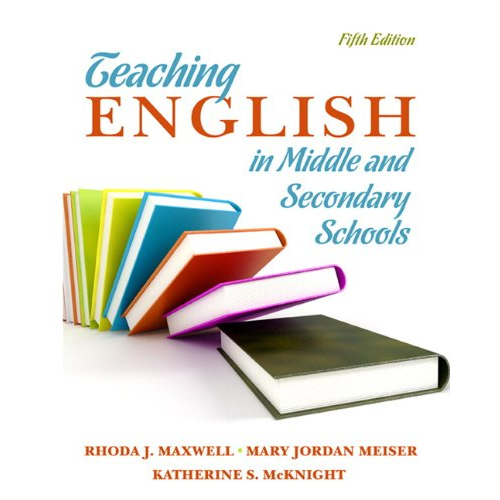 Teaching English in Middle & Secondary Schools, 5th Edition