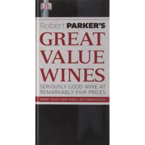 Robert Parker's Great Value Wines