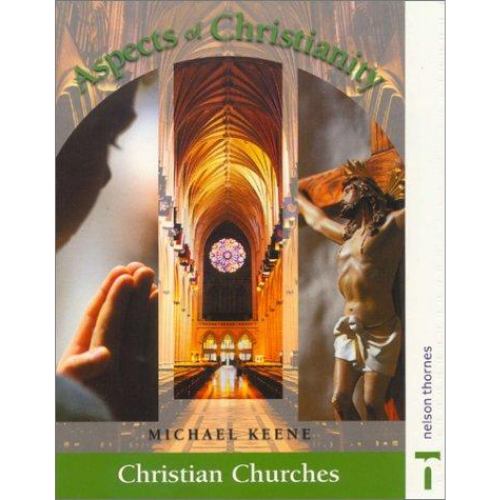 Aspects of Christianity: Christian Churches