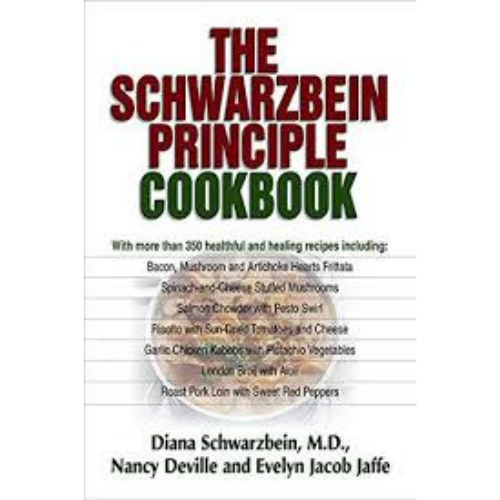 The Schwarzbein Principle Cookbook