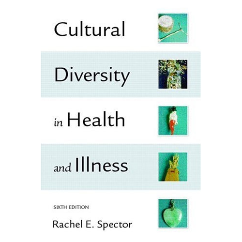 Cultural Diversity in Health & Illness, 6th Edition