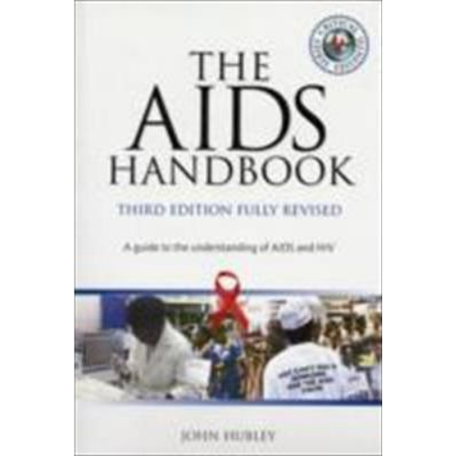 The AIDS Handbook, 3rd Edition, Revised