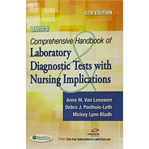 Davis's Comprehensive Handbook of Laboratory and Diagnostic Tests With Nursing Implications