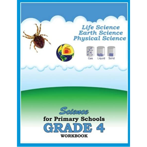 Science for Primary Schools Workbook Grade 4